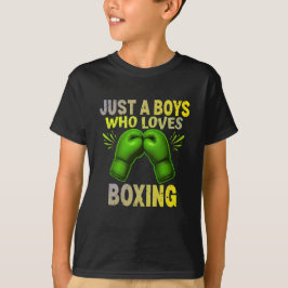 Camiseta solo un chico que ama el boxeo