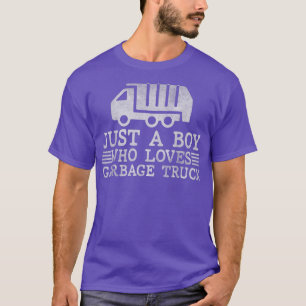 Camiseta Solo un chico que ama el camión de basura