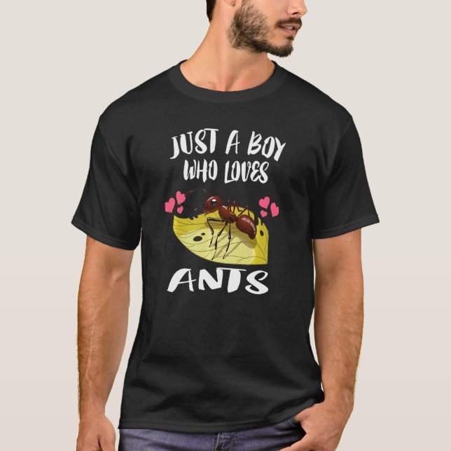 Camiseta Solo un chico que ama el insecto de las hormigas (Anverso)