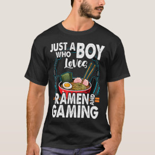 Camiseta Solo Un Chico Que Ama El Ramen Y Los Videojuegos D