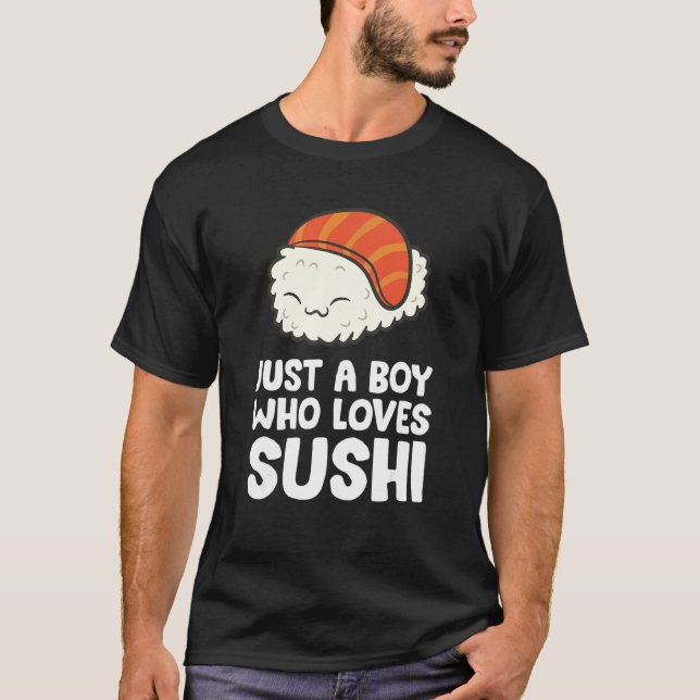 Camiseta Solo un chico que ama el sushi (Anverso)