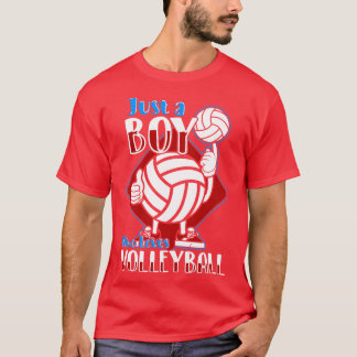 Camiseta Solo un chico que ama el voleibol