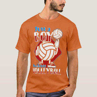 Camiseta Solo un chico que ama el voleibol