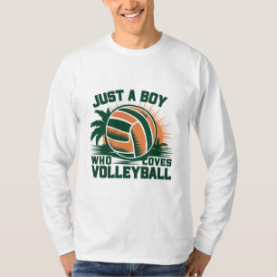 Camiseta Solo un chico que ama el voleibol
