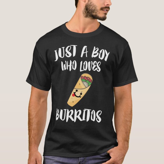 Camiseta Solo un chico que ama la comida burritos (Anverso)