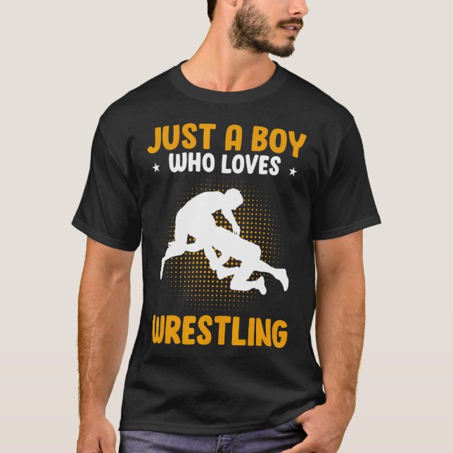 Camiseta Solo Un Chico Que Ama La Lucha Libre (Anverso)