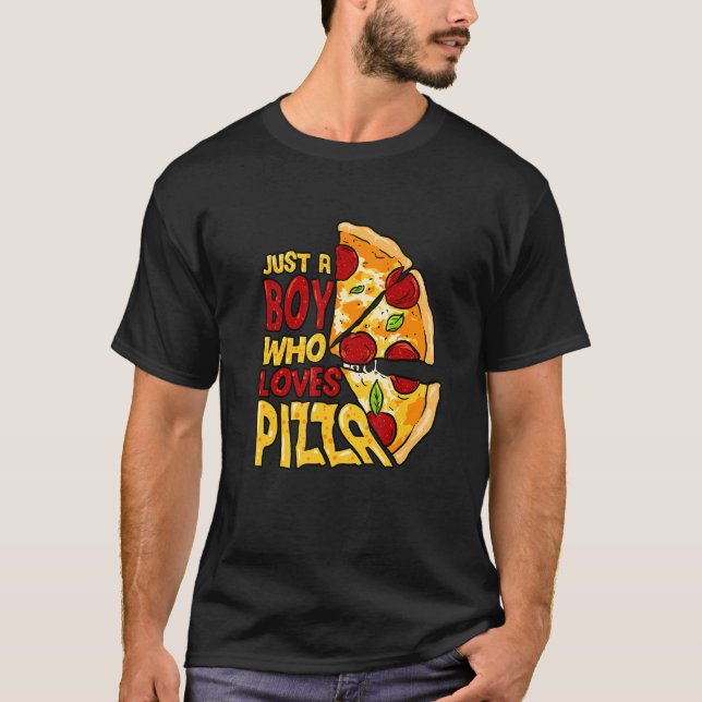 Camiseta Solo un chico que ama la pizza (Anverso)