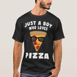 Camiseta Solo un chico que ama la pizza