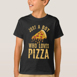 Camiseta Solo un chico que ama la pizza