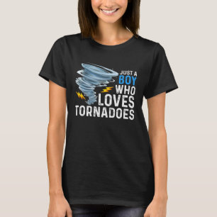 Camiseta Solo un chico que ama la tormenta Tornado