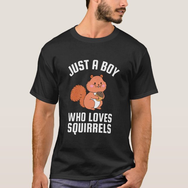 Camiseta Solo un chico que ama las ardillas (Anverso)