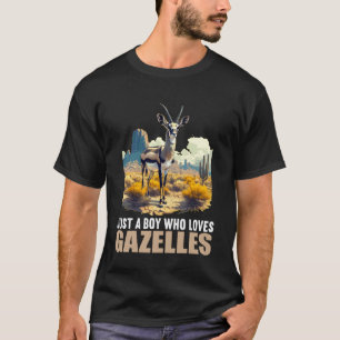 Camiseta Solo un chico que ama las gacelas. Gacelas Gacela