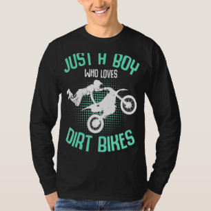 Camiseta Solo un chico que ama las motos sucias Enduro D