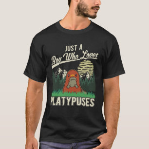 Camiseta Solo un chico que ama las Platypuses