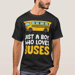 Camiseta Solo un chico que ama los autobuses
