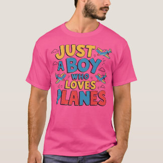 Camiseta Solo un chico que ama los aviones