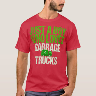 Camiseta Solo un chico que ama los camiones de basura