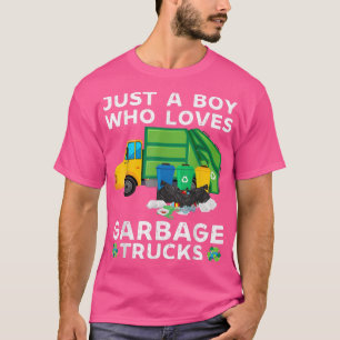Camiseta Solo un chico que ama los camiones de la basura