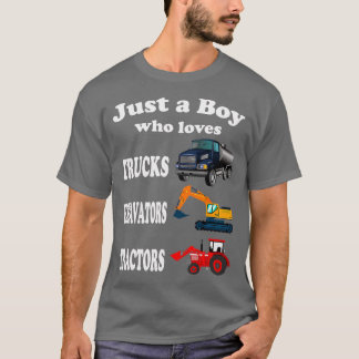 Camiseta Solo un chico que ama los camiones excavadores Tra