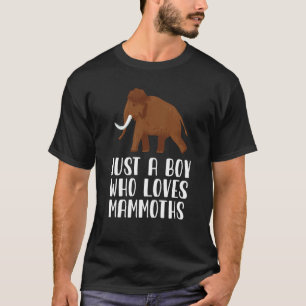 Camiseta Solo un chico que ama los mamut