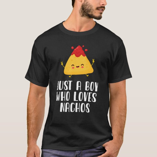 Camiseta Solo un chico que ama los nachos (Anverso)