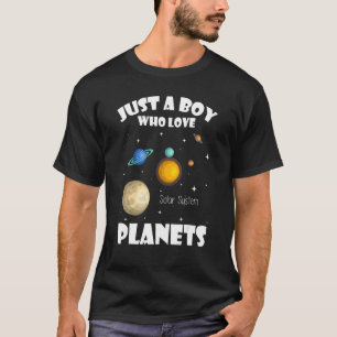 Camiseta Solo un chico que ama los planetas y el espacio de