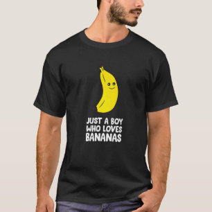 Camiseta Solo un chico que ama los plátanos