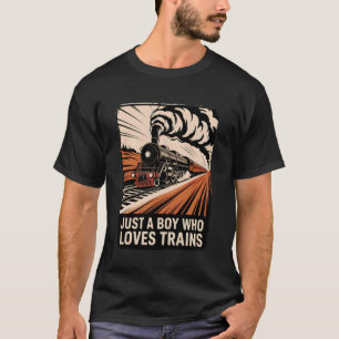 Camiseta Solo un chico que ama los trenes Amante niños loco