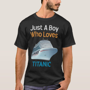 Camiseta Solo un chico que ama Titanic Titanic 1