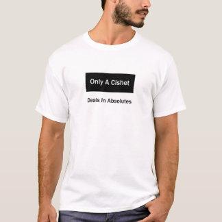 Camiseta Sólo Un Cishet Trata En Tee Blanco Absoluto