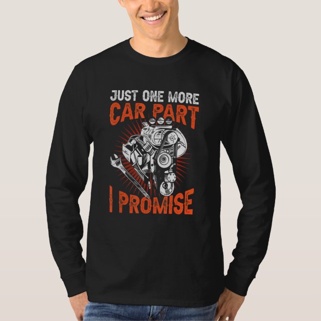 Camiseta Sólo un coche más Parte I Promete Desi mecánico de (Anverso)