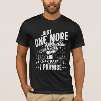 Camiseta Sólo un coche más Parte I Prometo Entusiasta De Au