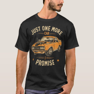 Camiseta Sólo un coche más prometo un Chiste mecánico diver