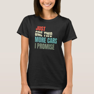 Camiseta Sólo un coche más prometo un garaje mecánico para