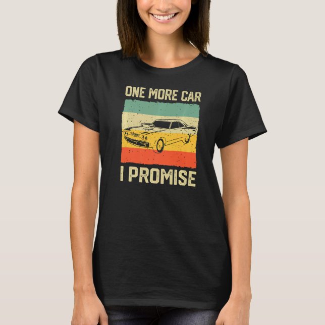 Camiseta Solo un coche más propongo un meme divertido retro (Anverso)