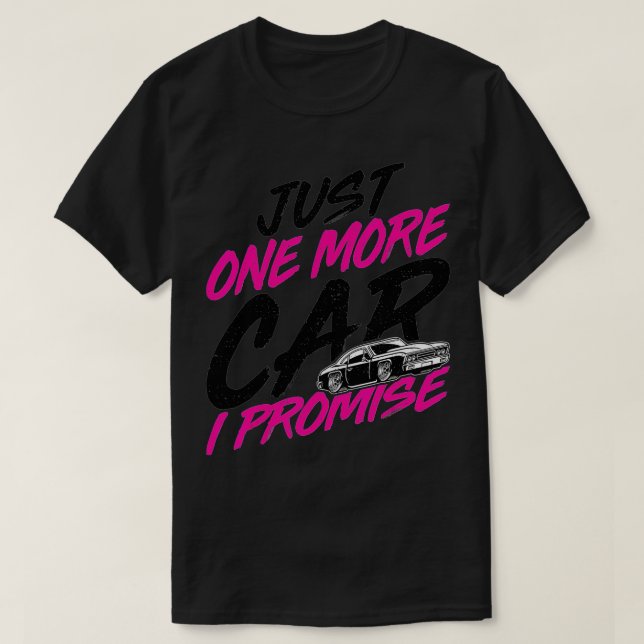 Camiseta Solo un coche más, te prometo que es divertida con (Diseño del anverso)