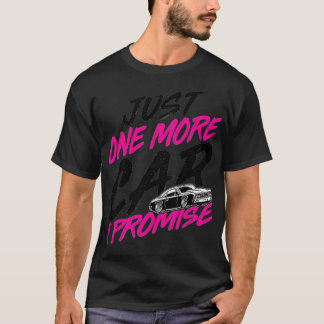 Camiseta Solo un coche más, te prometo que es divertida con