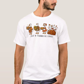Camiseta Sólo un ganso agradecido