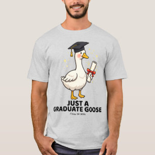 Camiseta Solo un ganso graduado Clase de 2026 Graduación d