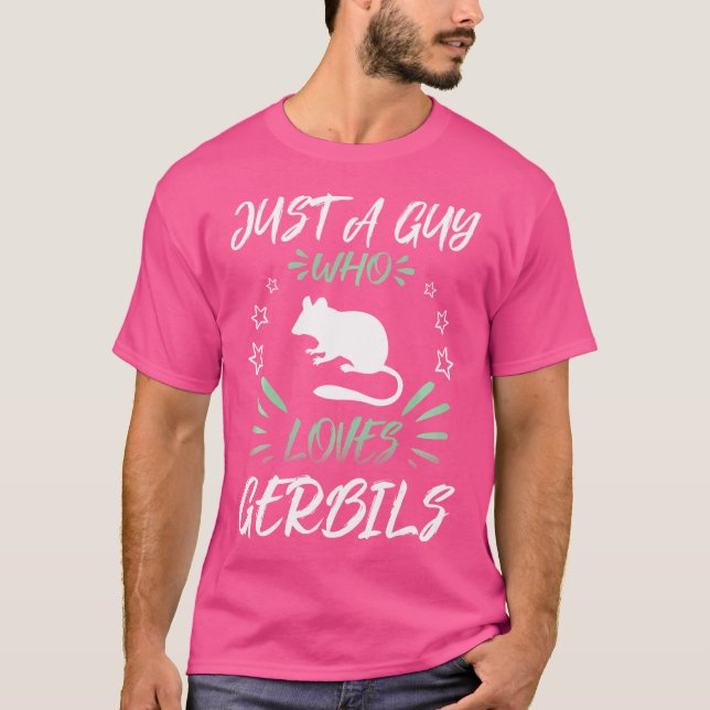 Camiseta Sólo Un Hombre Que Ama A Gerbils (Anverso)