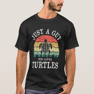 Camiseta Sólo Un Hombre Que Ama El Regalo De Las Tortugas