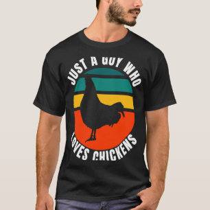 Camiseta Solo un hombre que ama las aves retro de pollo