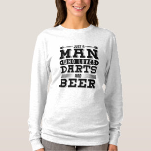 Camiseta Solo Un Hombre Que Ama Los Dardos Y La Cerveza