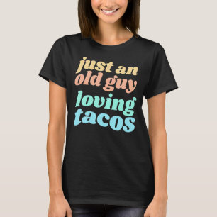 Camiseta Solo un hombre viejo que ama los tacones citan par