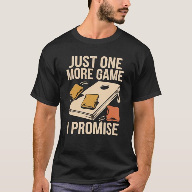 Camiseta Sólo un juego más - Adicción de Cornhole (Anverso)