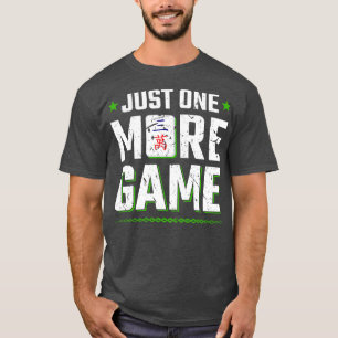 Camiseta Sólo un juego más que Mahjong pone en marcha Mah J