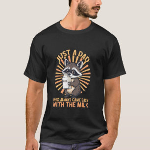 Camiseta Solo un mapache de papá leche divertido humor de p