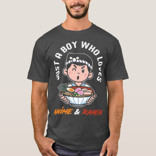 Camiseta Sólo Un Niño Que Ama A Anime Y Ramen Gracioso Rame