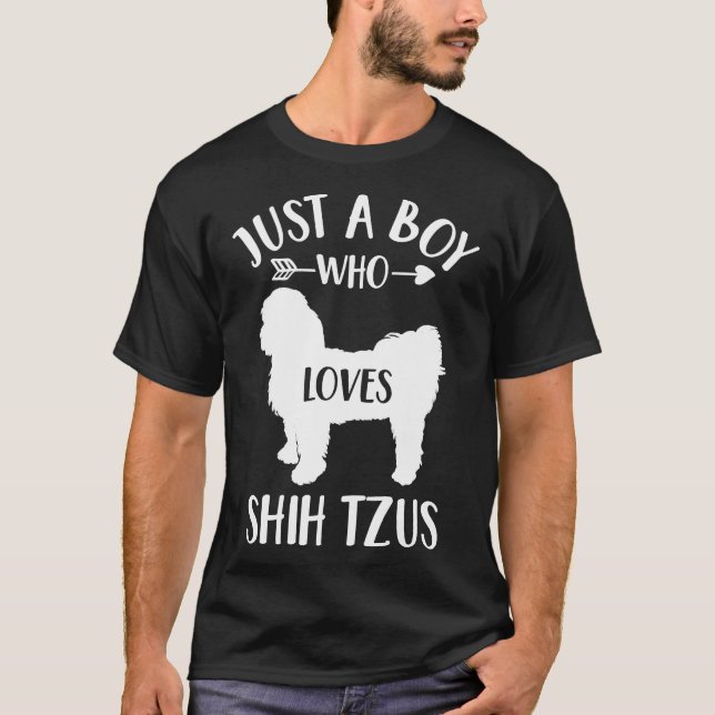 Camiseta Solo Un Niño Que Ama A Shih Tzus Por El Perro Shih (Anverso)