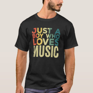 Camiseta Solo Un Niño Que Ama A Un Cantante De Música Cita